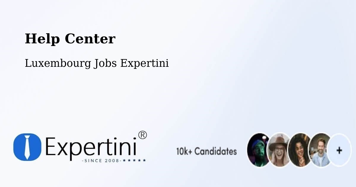Help Center – Tuntange - Luxembourg Jobs Expertini